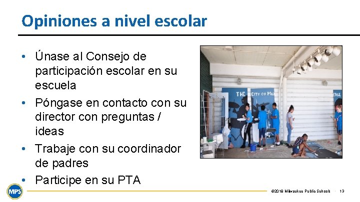 Opiniones a nivel escolar • Únase al Consejo de participación escolar en su escuela