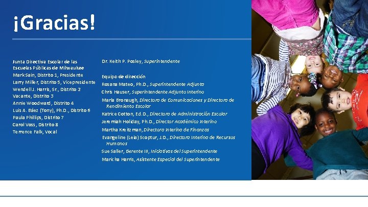 ¡Gracias! Junta Directiva Escolar de las Escuelas Públicas de Milwaukee Mark Sain, Distrito 1,