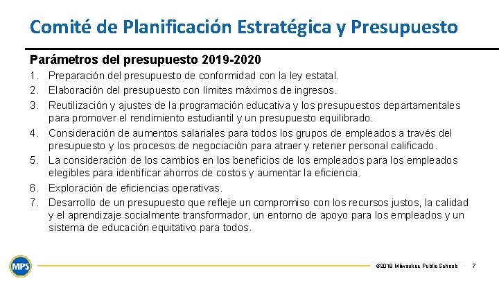 Comité de Planificación Estratégica y Presupuesto Parámetros del presupuesto 2019 -2020 1. Preparación del