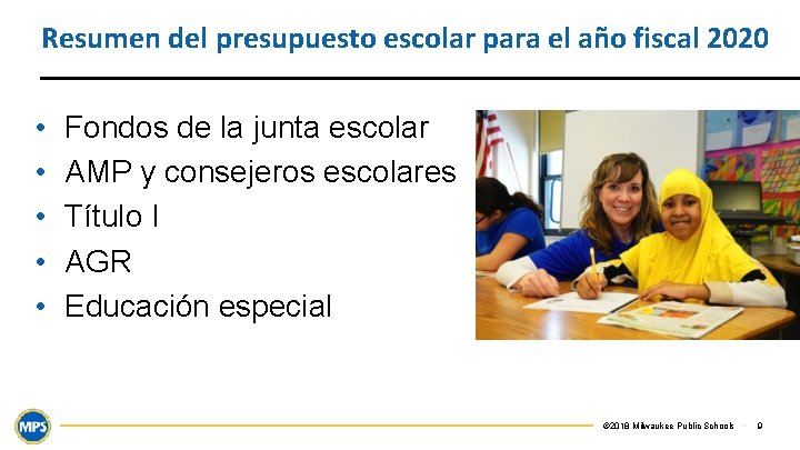 Resumen del presupuesto escolar para el año fiscal 2020 • • • Fondos de