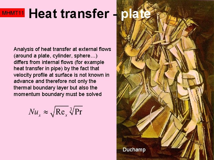 MHMT 11 Heat transfer - plate Analysis of heat transfer at external flows (around MHMT 11 Heat transfer - plate Analysis of heat transfer at external flows (around