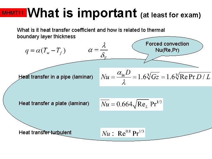 MHMT 11 What is important (at least for exam) What is it heat transfer MHMT 11 What is important (at least for exam) What is it heat transfer