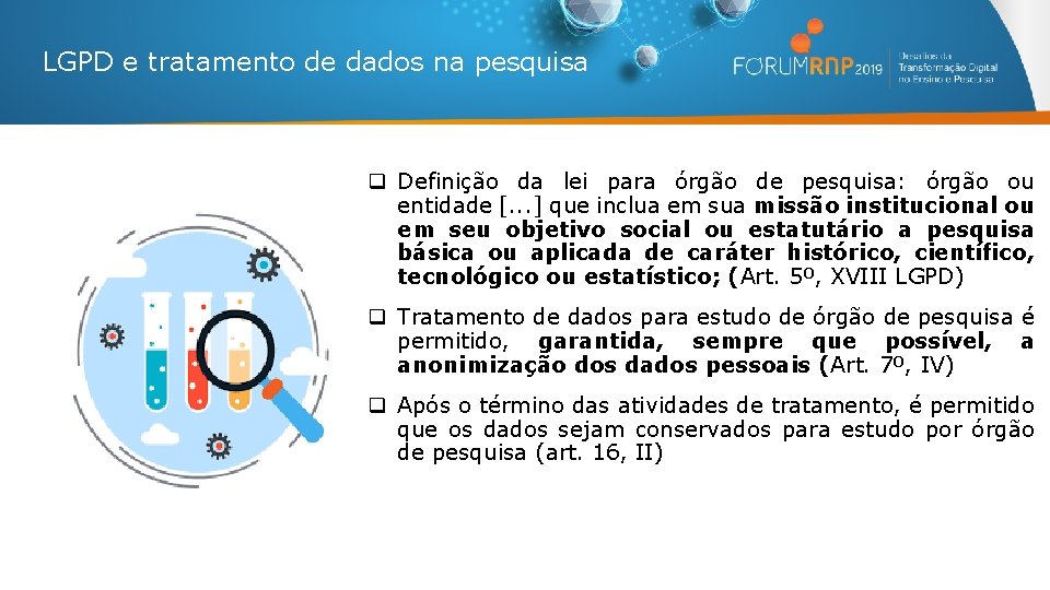 LGPD e tratamento de dados na pesquisa q Definição da lei para órgão de