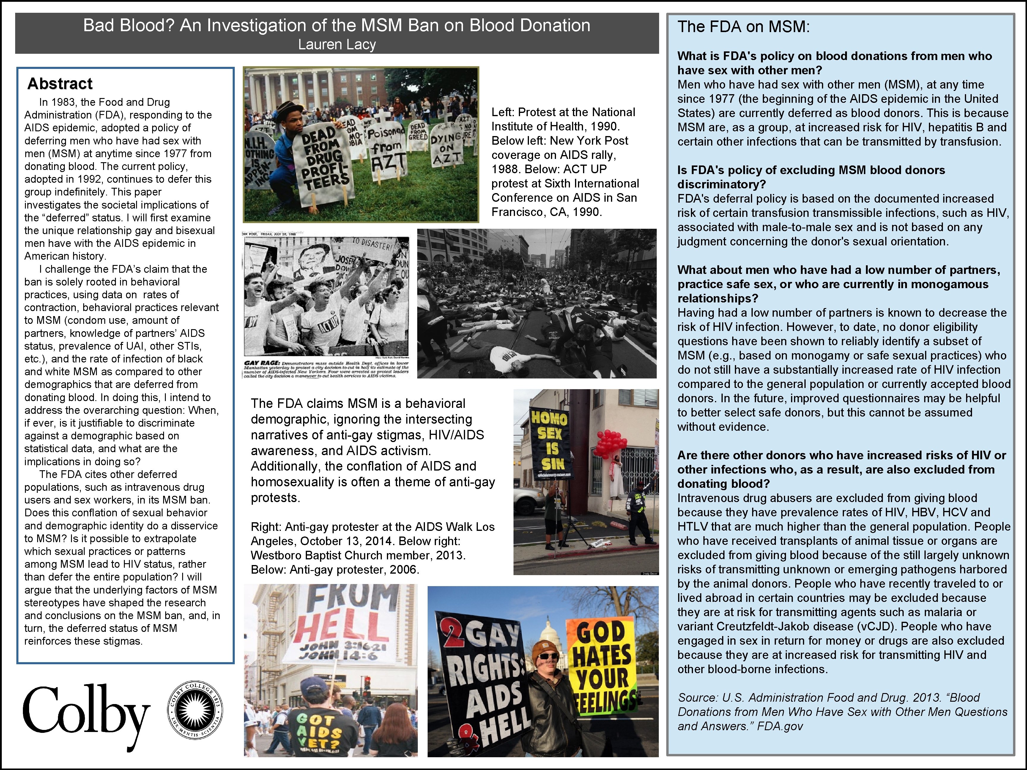 Bad Blood? An Investigation of the MSM Ban on Blood Donation Lauren Lacy Abstract