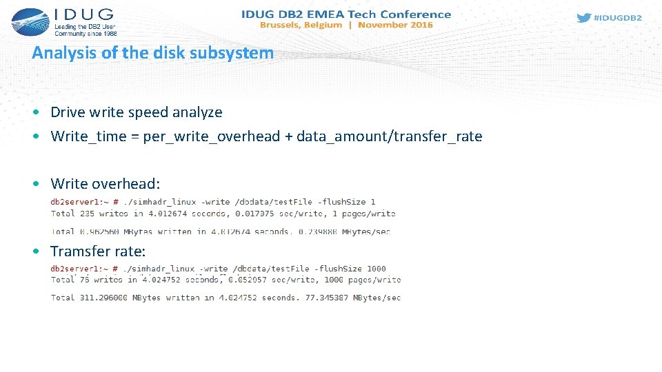 Analysis of the disk subsystem • Drive write speed analyze • Write_time = per_write_overhead