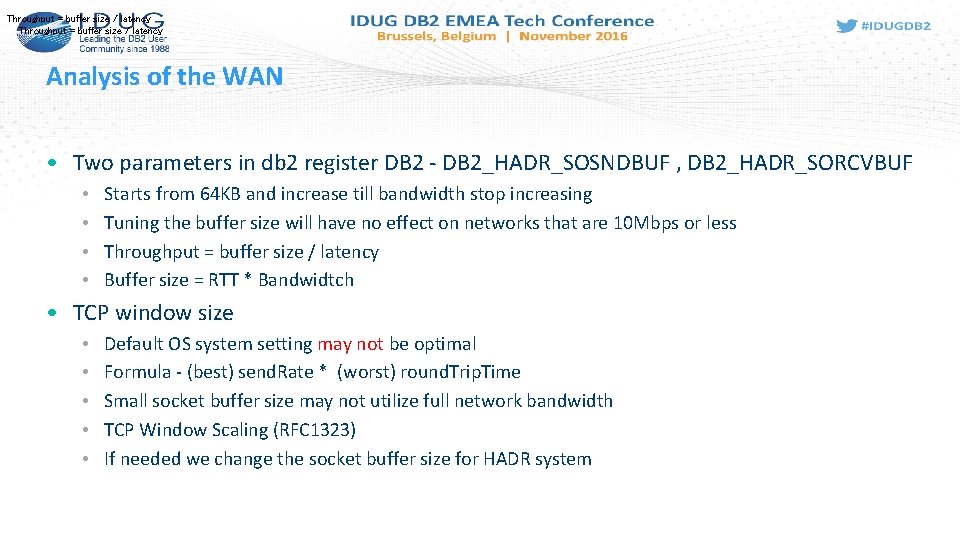 Throughput = buffer size / latency Analysis of the WAN • Two parameters in