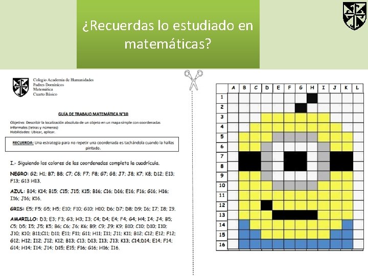 ¿Recuerdas lo estudiado en matemáticas? 