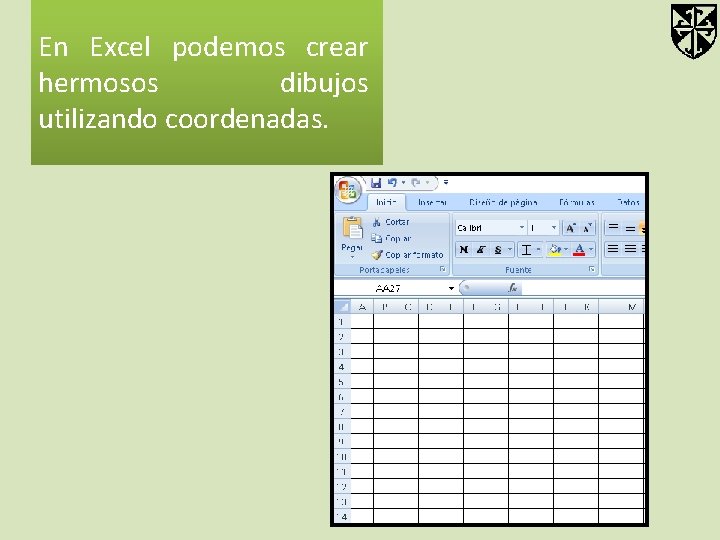 En Excel podemos crear hermosos dibujos utilizando coordenadas. 