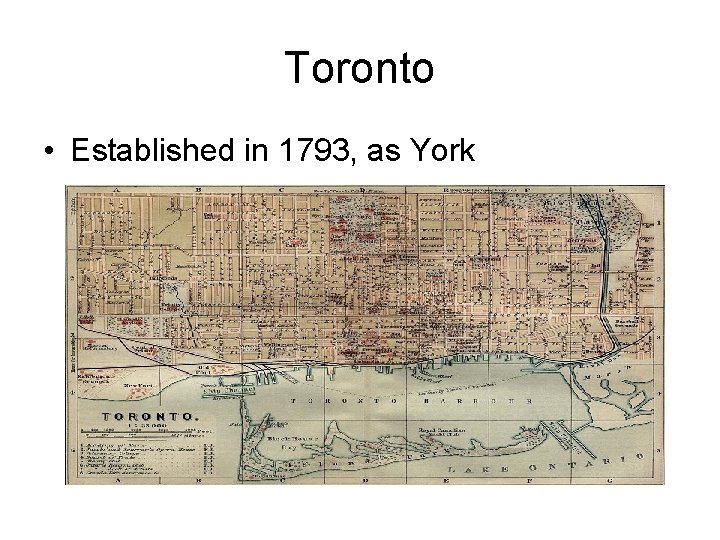 Toronto • Established in 1793, as York 
