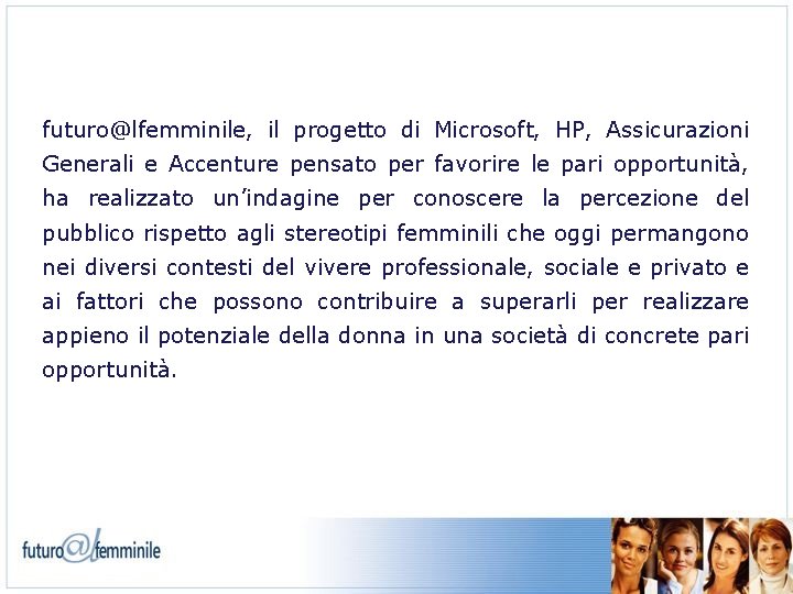 futuro@lfemminile, il progetto di Microsoft, HP, Assicurazioni Generali e Accenture pensato per favorire le