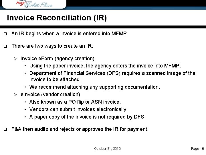 Advanced Invoicing Overview October 21 2010 MFMP Overview