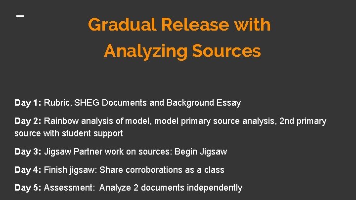 Gradual Release with Analyzing Sources Day 1: Rubric, SHEG Documents and Background Essay Day
