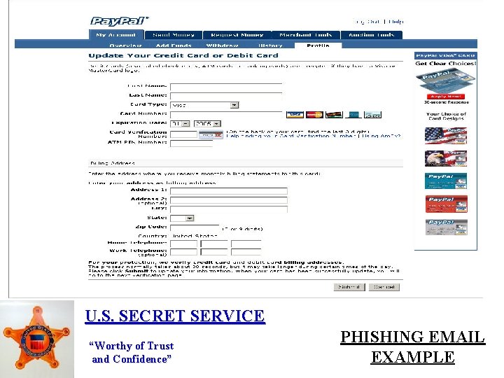 U. S. SECRET SERVICE “Worthy of Trust and Confidence” PHISHING EMAIL EXAMPLE 