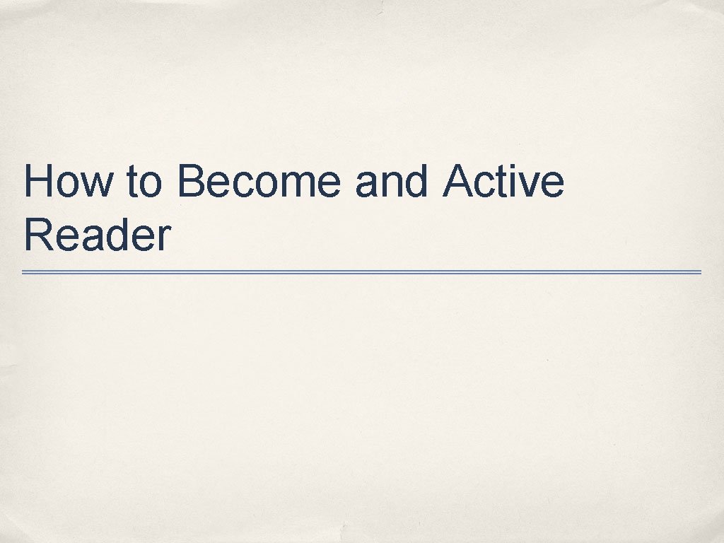 How to Become and Active Reader 
