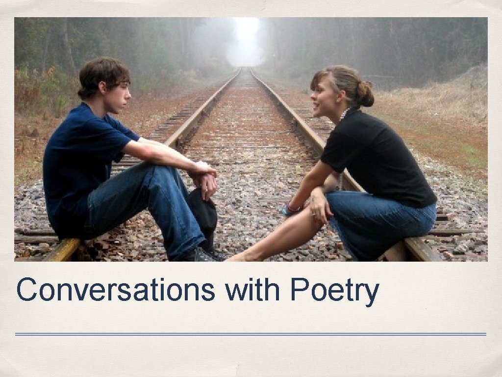 Conversations with Poetry 