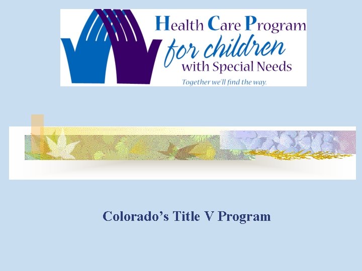 Colorado’s Title V Program 