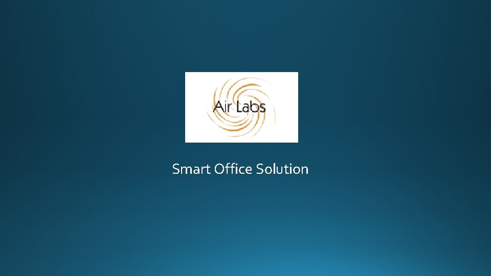 Smart Office Solution 