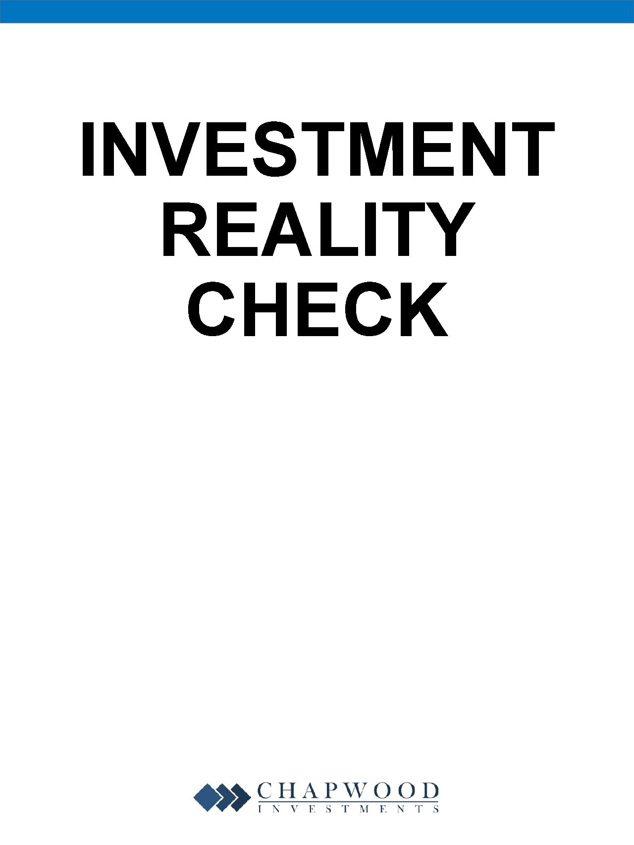 INVESTMENT REALITY CHECK 