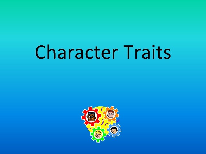 Character Traits 