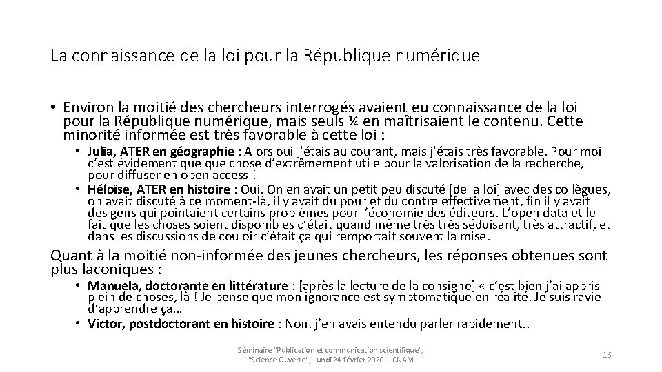 La connaissance de la loi pour la République numérique • Environ la moitié des