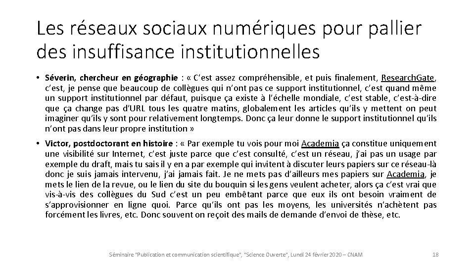 Les réseaux sociaux numériques pour pallier des insuffisance institutionnelles • Séverin, chercheur en géographie