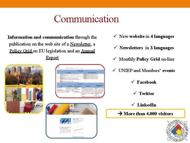 Communication Information and communication through the publication on the web site of a Newsletter,