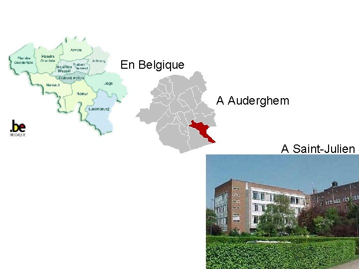 En Belgique A Auderghem A Saint-Julien 