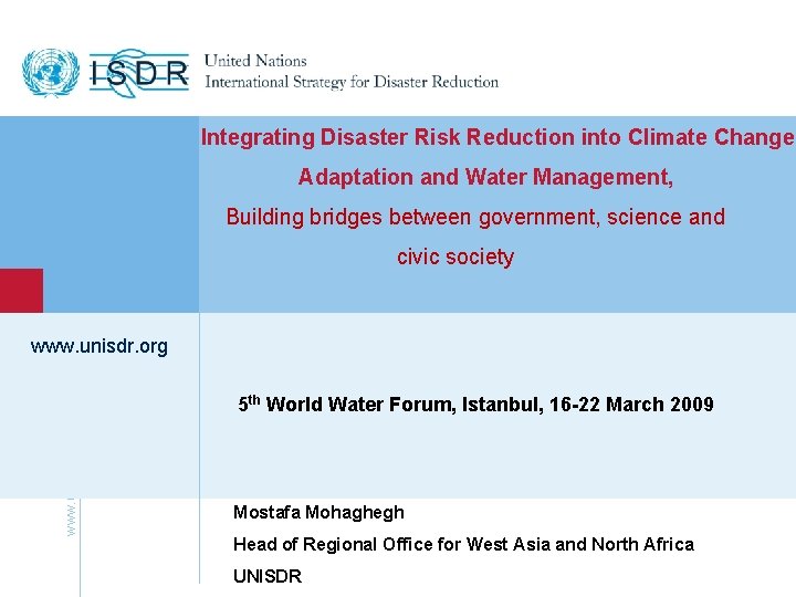 1 Integrating Disaster Risk Reduction into Climate Change Adaptation and Water Management, Building bridges