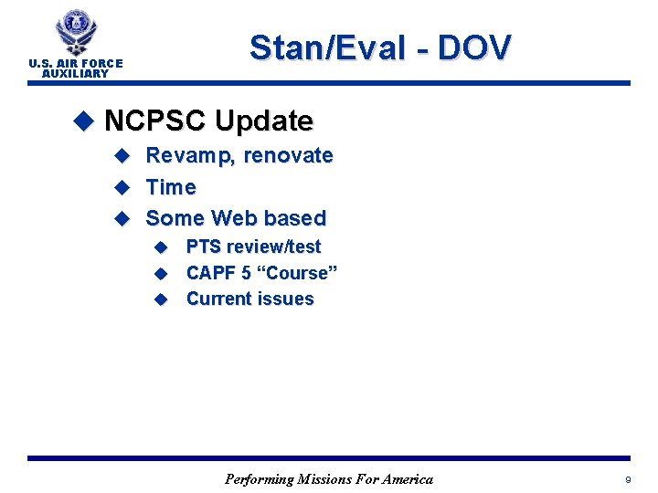 U. S. AIR FORCE AUXILIARY Stan/Eval - DOV u NCPSC Update u Revamp, renovate