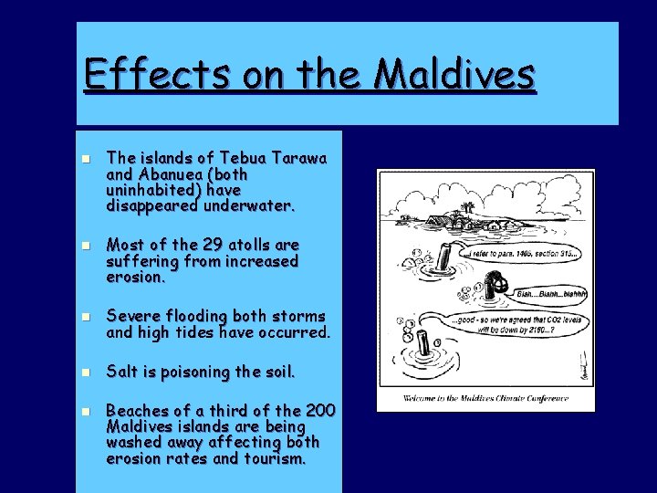 Effects on the Maldives n n The islands of Tebua Tarawa and Abanuea (both