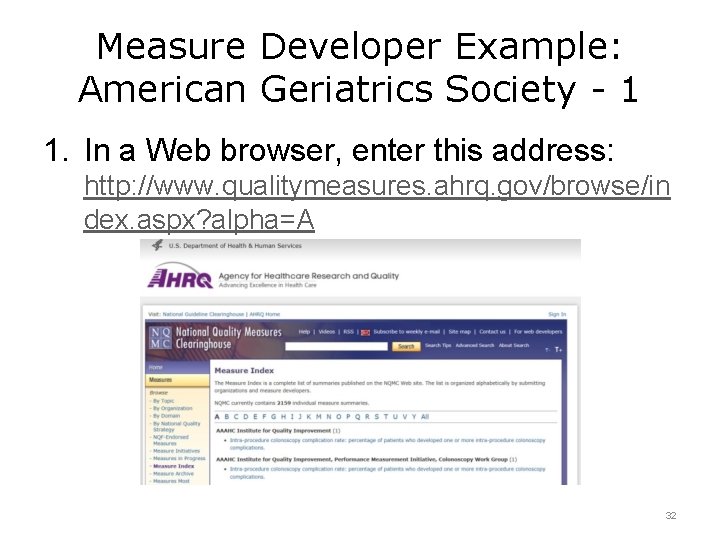 Measure Developer Example: American Geriatrics Society - 1 1. In a Web browser, enter