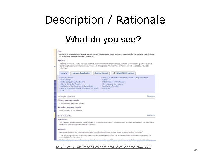 Description / Rationale What do you see? http: //www. qualitymeasures. ahrq. gov/content. aspx? id=49446