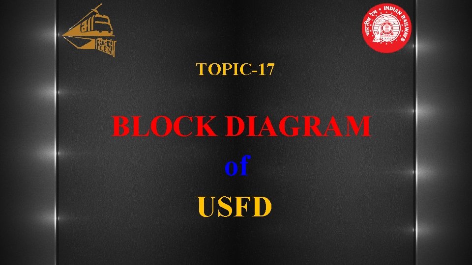 TOPIC-17 BLOCK DIAGRAM of USFD 