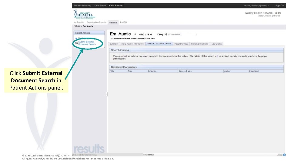 Click Submit External Document Search in Patient Actions panel. © 2020 Quality Health Network