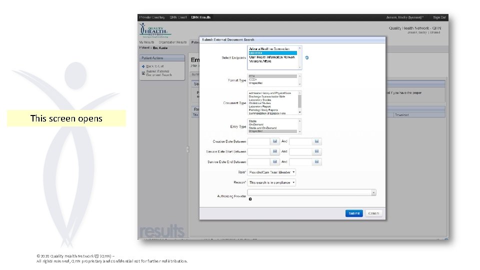This screen opens © 2020 Quality Health Network Ⓡ (QHN) – All rights reserved,