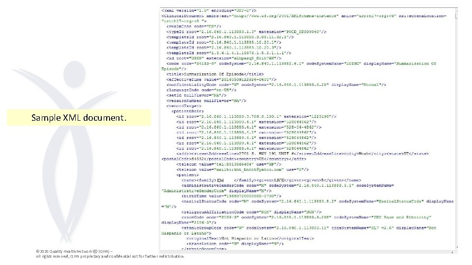 Sample XML document. © 2020 Quality Health Network Ⓡ (QHN) – All rights reserved,