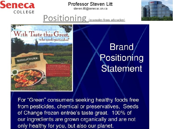 Professor Steven Litt steven. litt@senecac. on. ca Positioning (examples from adcracker) 