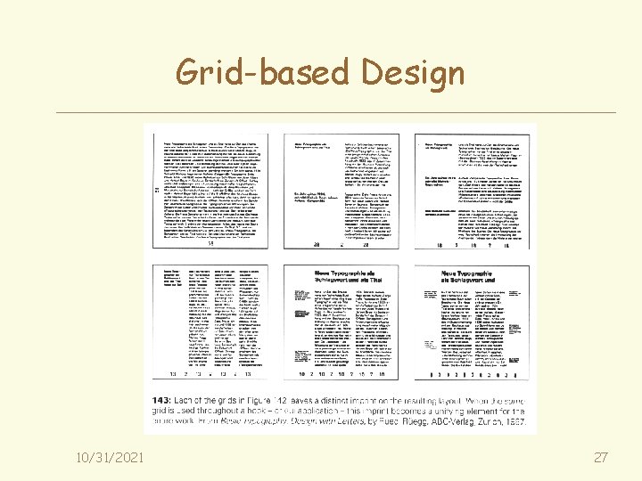 Grid-based Design 10/31/2021 27 