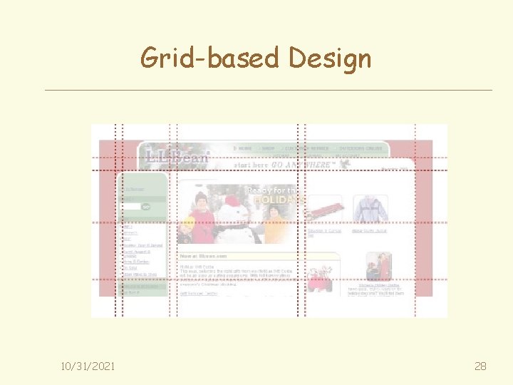 Grid-based Design 10/31/2021 28 