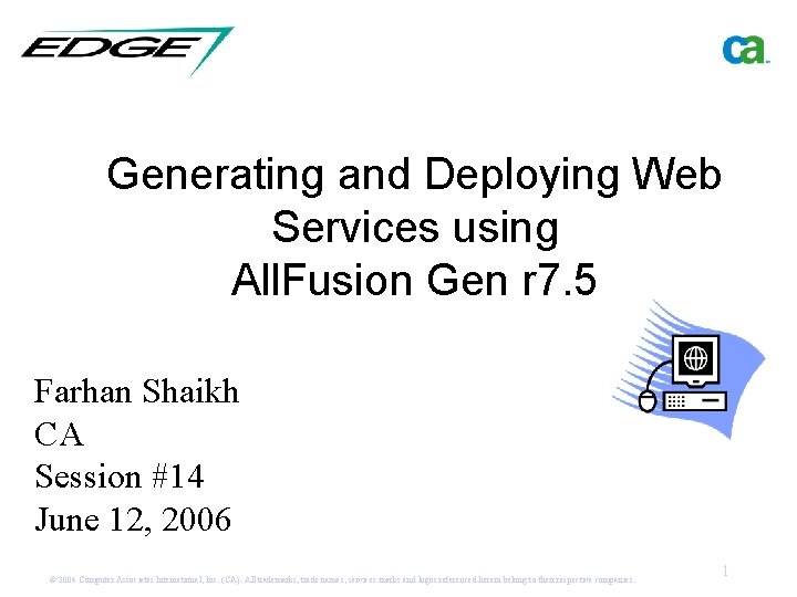 Generating and Deploying Web Services using All. Fusion Gen r 7. 5 Farhan Shaikh
