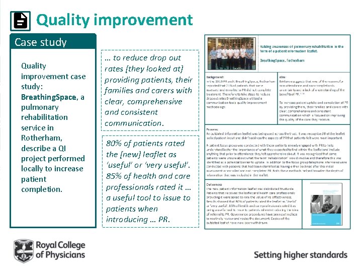 Quality improvement Case study Quality improvement case study: Breathing. Space, a pulmonary rehabilitation service