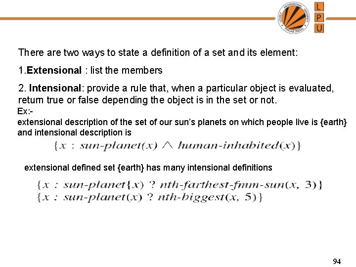 There are two ways to state a definition of a set and its element: