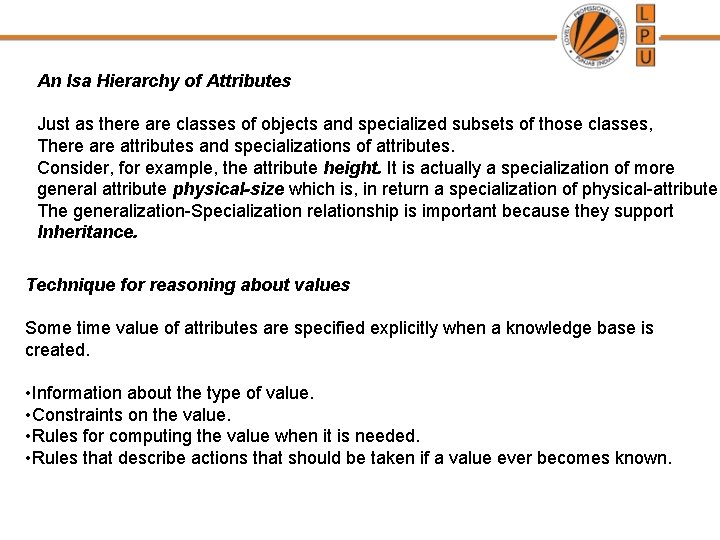 An Isa Hierarchy of Attributes Just as there are classes of objects and specialized