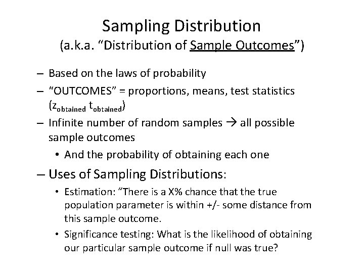 Distributing Samples Sampling Distribution a k a Distribution of Sample