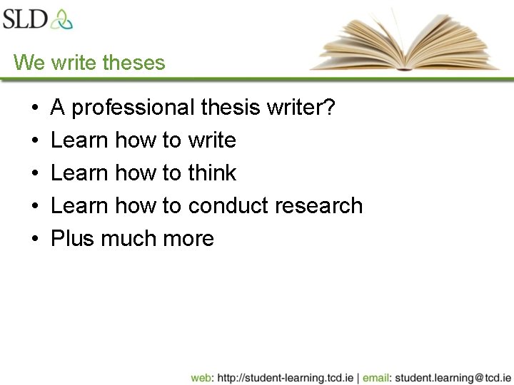 We write theses • • • A professional thesis writer? Learn how to write