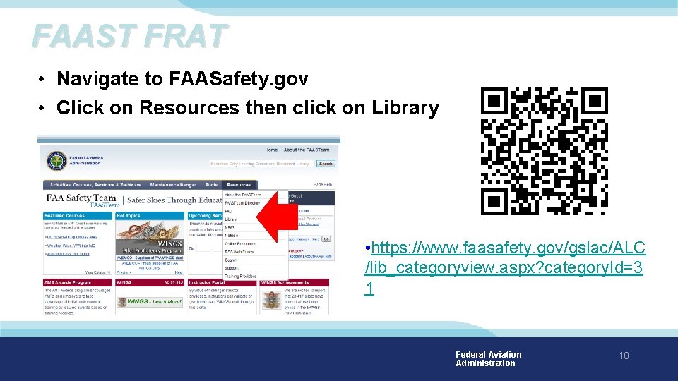 FAAST FRAT • Navigate to FAASafety. gov • Click on Resources then click on