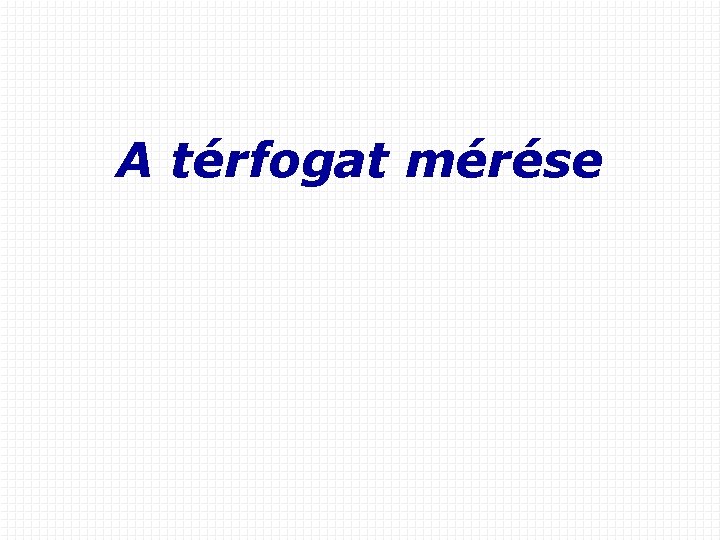 A térfogat mérése 