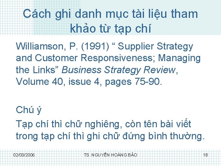 Cách ghi danh mục tài liệu tham khảo từ tạp chí Williamson, P. (1991)