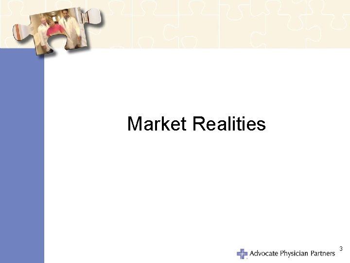 Market Realities 3 