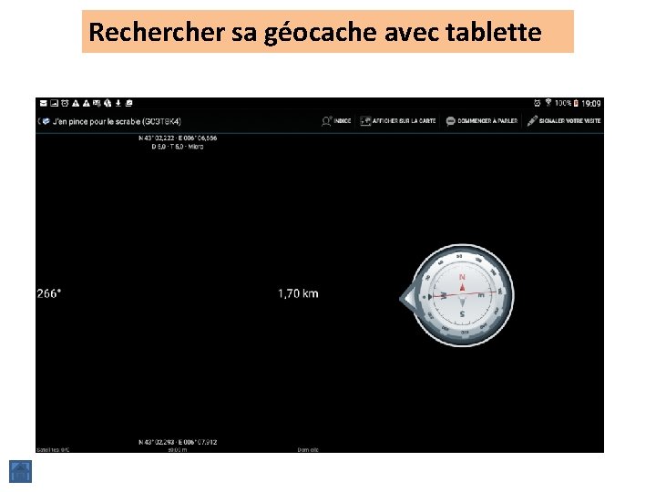 Recher sa géocache avec tablette 